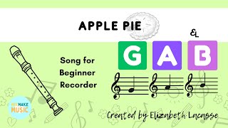 Apple Pie G A B PlayAlong for Recorder [upl. by Oigroeg]