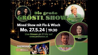 Die große GröstlShow [upl. by Acinok]