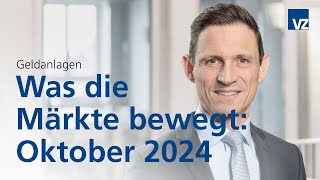 Was die Märkte bewegt Oktober 2024 [upl. by Kenny653]