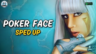 Lady Gaga  Poker Face Sped Up  Kiggo [upl. by Eelamme]