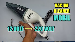 Cara Modif Vacum Cleaner 12 volt DC ke 220 volt AC PLN [upl. by Enicar145]