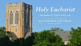 Holy Eucharist on the Second Sunday of Advent December 8 2024 845 am [upl. by Hurlbut]