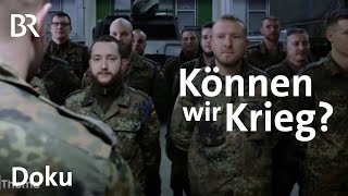 Bundeswehr in der Zeitenwende Können wir Krieg  DokThema  Doku  BR [upl. by Francisca]