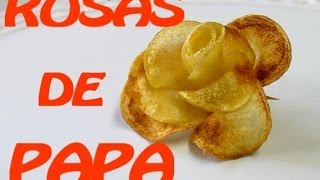 Como hacer rosas de papas fritas [upl. by Heddi872]