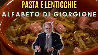 L COME LENTICCHIE PASTA E LENTICCHIE  Alfabeto di Giorgione [upl. by Sirtaeb453]