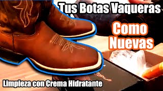 Como dar brillo a tus botas vaqueras con crema hidratante [upl. by Anav]