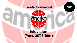 Tanda Comercial América Televisión Perú 25061994 12 [upl. by Idnaj764]