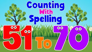 Counting 51 To 70 With Spelling  Numbers For Kids  51 To 70 Spelling  Educational Video For Kids [upl. by Stace286]