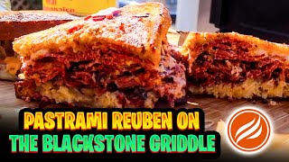 The Best Pastrami Sandwich EVER on the Blackstone Griddle  Reuben Sandwich Recipe [upl. by Aydni154]