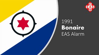 EAS Alarm Plus  Fun Facts about Bonaire 1991 EAS Alarm [upl. by Parette17]