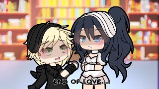 End of love episode 5  original gacha  angst [upl. by Toole]