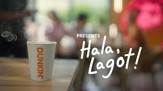 Hala Lagot  Mothers Day Special  Dunkin PH [upl. by Etnauq]