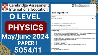 O Level Physics Paper 1 MayJune 2024  505411  Solved [upl. by Niai]