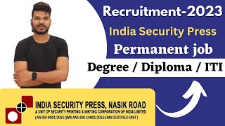 India Security Press ISP Nashik Recruitment2023  ISP Recruitment2023 [upl. by Fahy]