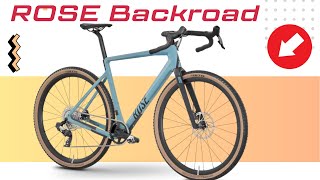 2024 ROSE BACKROAD 3299 EUR Buyers Guide  Gravel Bike Made for Adventure [upl. by Rybma]