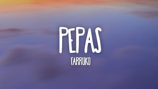 Farruko  Pepas LetraLyrics [upl. by Riem]