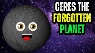 The Forgotten Dwarf Planet Ceres [upl. by Okiek]