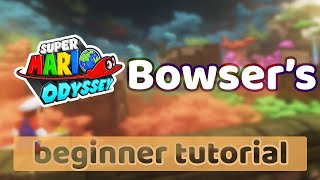 Bowsers Kingdom  Super Mario Odyssey any Speedrun Beginner Tutorial [upl. by Krell401]