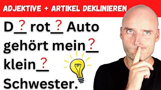 Artikel  Adjektive KORREKT deklinieren  Deutsch lernen B1 B2 [upl. by Faxun]