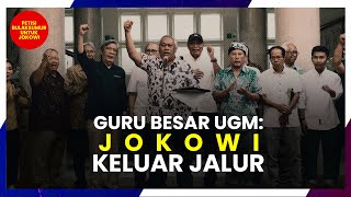 Guruguru Besar UGM Suarakan Petisi Jokowi Keluar dari Jalur Demokrasi  Isu Integritas [upl. by Vey]