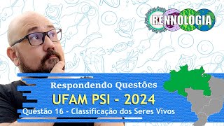 RESOLVENDO QUESTÕES  REGIÃO NORTE  UFAM PSI 2024  Questão 16 [upl. by Atiuqam]