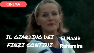 🎥 IL GIARDINO DEI FINZI CONTINI  El Maalè Rahamim [upl. by Joacimah]