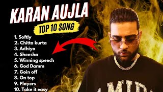 Karan Aujla All Songs  Karan Aujla New songs 2024  karanaujla all song trending songs [upl. by Moir]