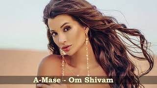 A Mase  Om Shivam [upl. by Lekcim]