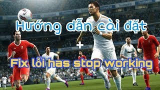 Hướng Dẫn Cài Đặt Pes 2013 Cập Nhật Mới Nhất 2018 Và Fix Lỗi Has Stop Working [upl. by Innavoeg733]