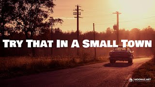 Try That In A Small Town Lyrics  Jason Aldean  Road Radio [upl. by Ocsicnarf]