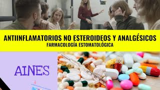 ANTIINFLAMATORIOS NO ESTEROIDEOS Y ANALGÉSICOS [upl. by Koenig]