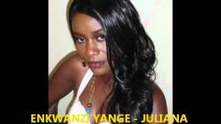 ENKWANZI YANGE BY JULIANA KANYOMOZI [upl. by Yhtommit706]