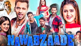 Nawabzaade Hindi Movie 2018 HD details amp review  Raghav Juyal Punit Pathak Dharmesh Yelande I [upl. by Ellekcir25]