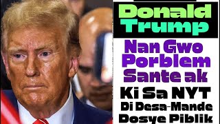 TRUMP NAN GWO PROBLEM  SANTE Ak NYT Lajan [upl. by Keener]