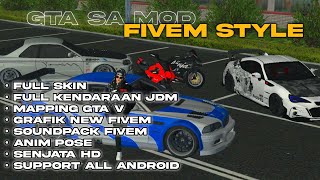 SHARE‼️GTA SA MOD FIVEM STYLE V3  GTA SA ANDROID [upl. by Bej477]