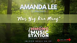 Amanda Lee  Nws Yog Kua Muag [upl. by Nalon93]