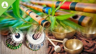 Flute Tabla and Tibetan Bowl Pure Positive Vibes Morning Meditation Stress Relief [upl. by Tiga]