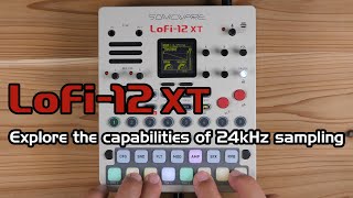 Lofi12 XT Explore the capabilities of 24kHz sampling [upl. by Draillih89]