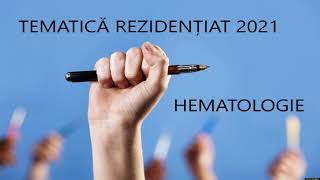 Rezidentiat 2021  Hematologie KUMAR [upl. by Dyna949]