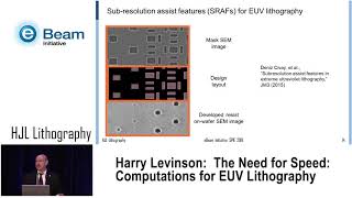 Tech Talk  Harry Levinson HJL Lithography Summer Edition 2019 [upl. by Cart445]