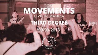 Movements  Third Degree Live in Manila [upl. by Cowen]