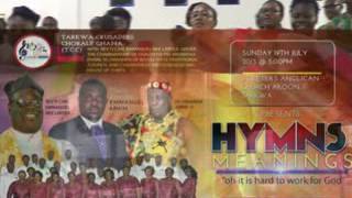 REJOICE THE LORD IS KING TARKWA CRUSADERS CHORAL GHANA TC C HYMNS AND THEIR MEANINGS VOL2 [upl. by Abrahamsen96]