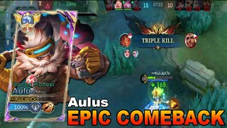 Aulus Epic Comeback  Gameplay Best Build amp Emblem  Mobile Legends [upl. by Alrzc683]