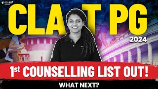 CLAT PG 2024 1st Counselling List Out  What Next  CLAT LLM 2024 Admission Process [upl. by Eniliuqcaj]