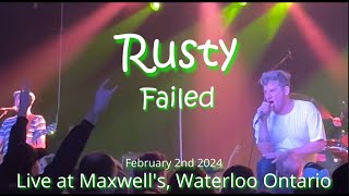 Rusty quotFailedquot Live at Maxwells Waterloo Ontario Feb 2 2024  Short and Sweet [upl. by Anialad945]