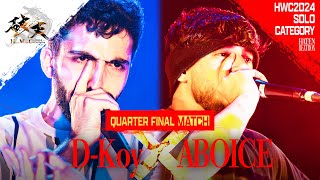 DKoy 🇺🇸 vs ABOICE 🇸🇦  HATEN WORLD CHAMPIONSHIP 2024  SOLO BATTLE  QUARTER FINAL  HWC2024 [upl. by Anailuy861]