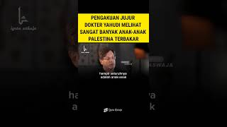 PENGAKUAN NGERI DOKTER YAHUDI SEWAKTU TUGAS DI GAZA palestine palestina israel news [upl. by Farr]