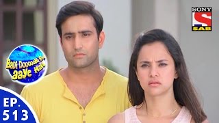 Badi Door Se Aaye Hain  बड़ी दूर से आये है  Episode 513  26th May 2016 [upl. by Naesar226]