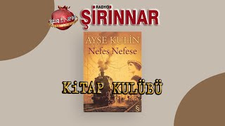 Şirinnar Kitap Kulübü  Ayşe KulinNefes Nefese [upl. by Crompton]