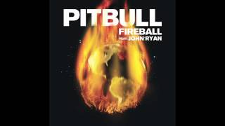 Pitbull ft John Ryan Fireball With Lyrics [upl. by Akener468]